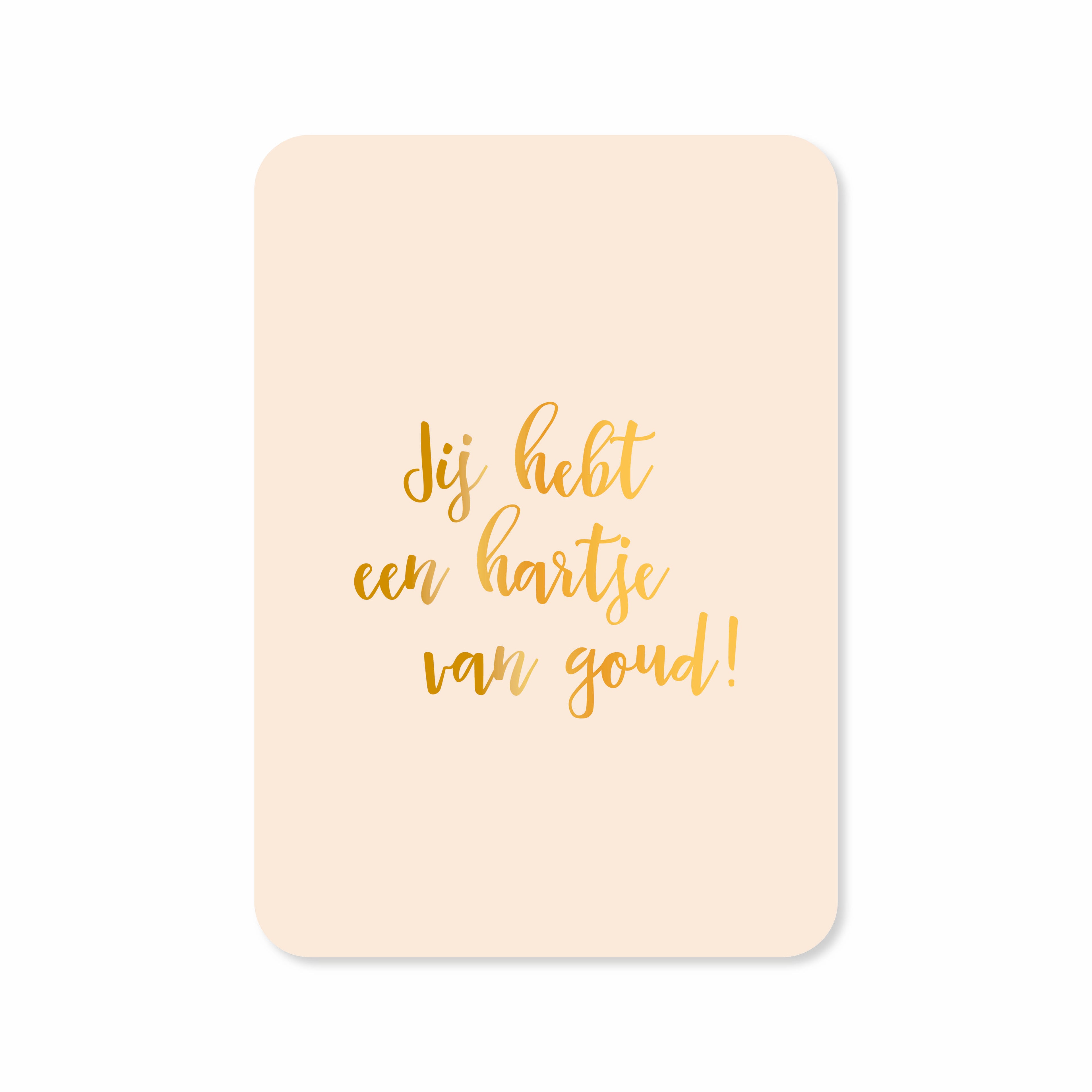 Wenskaart in de kleur zacht roze met de tekst &