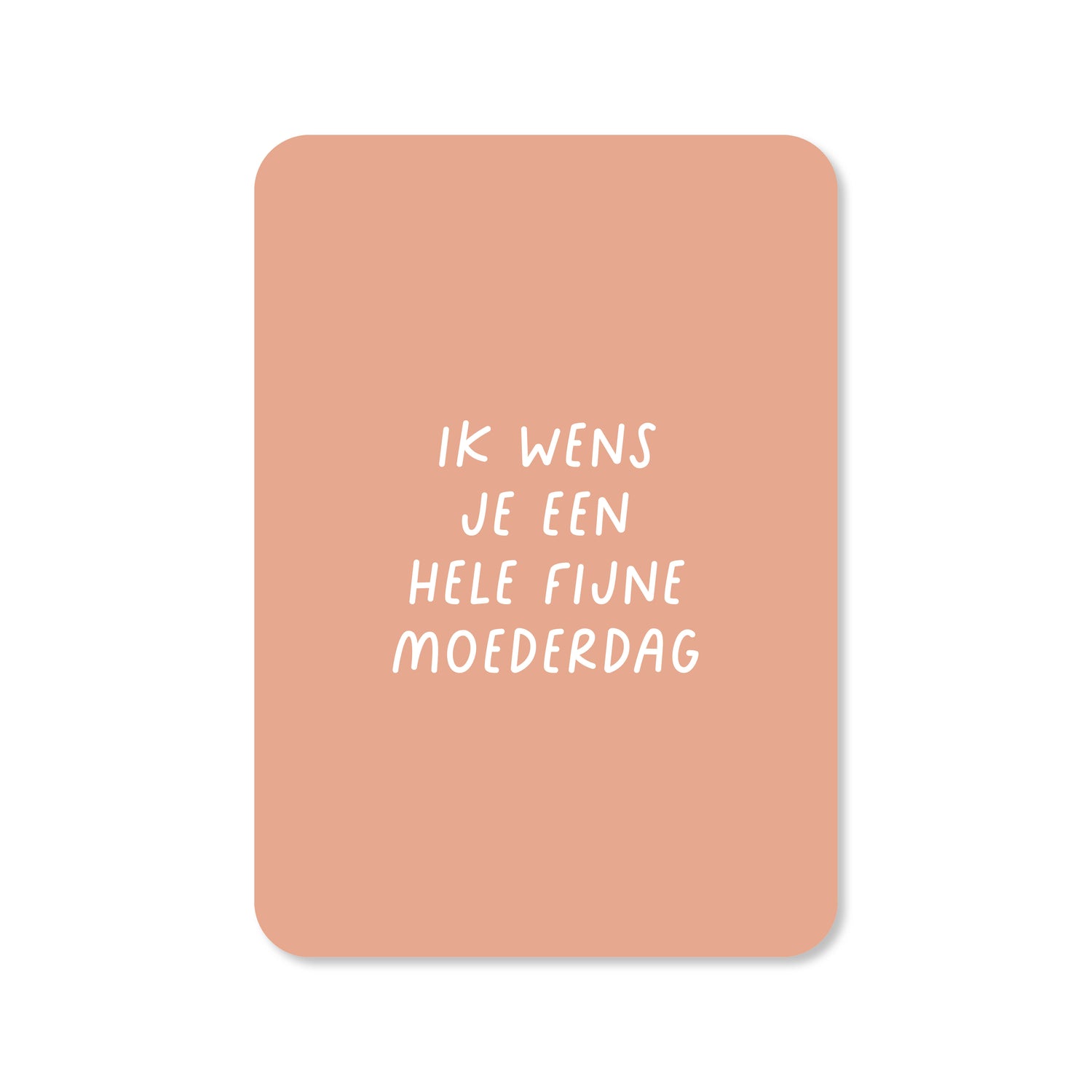 Wenskaart voor moederdag met de tekst &