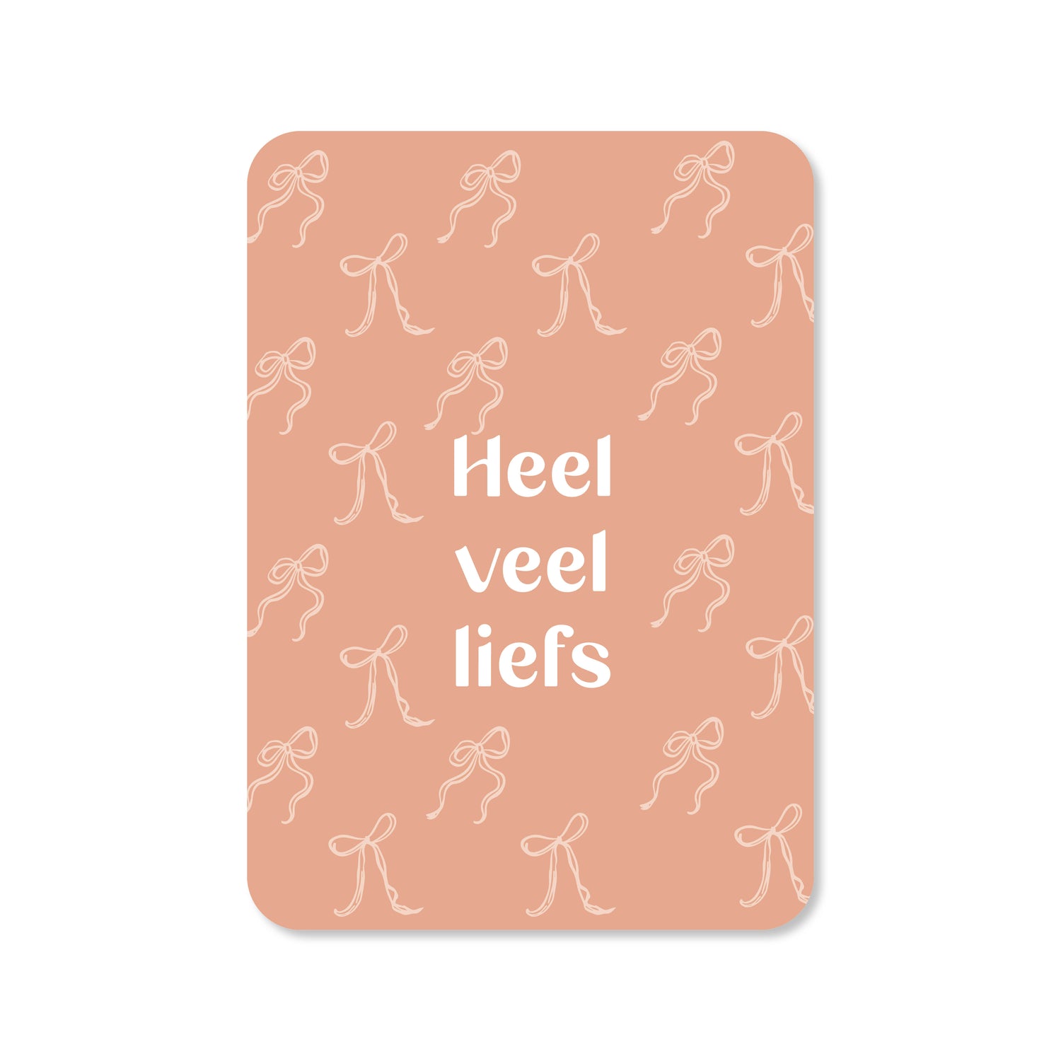 Wenskaart in de kleur roze met strikjes en de tekst &