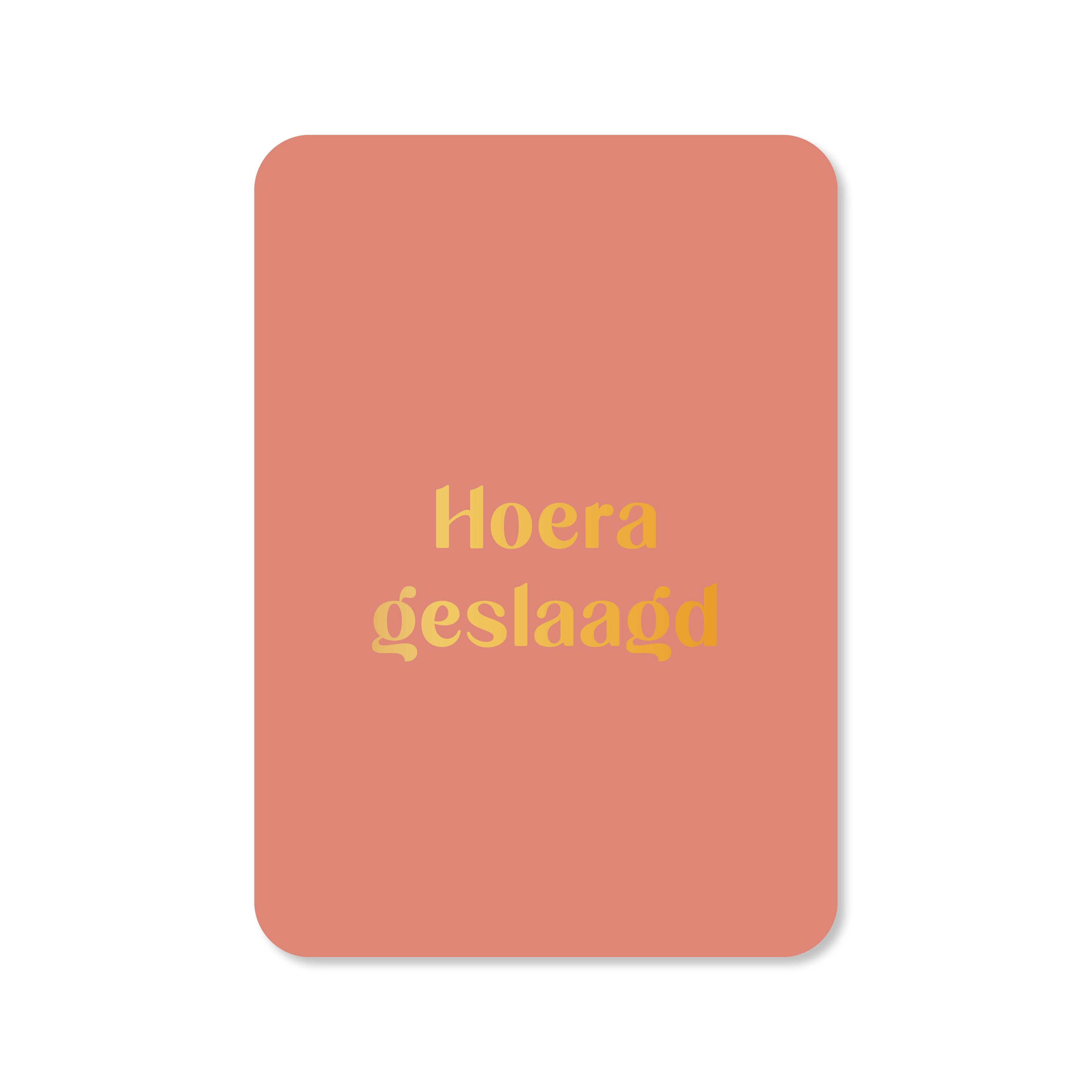 Kaart Hoera geslaagd (met goudfolie)