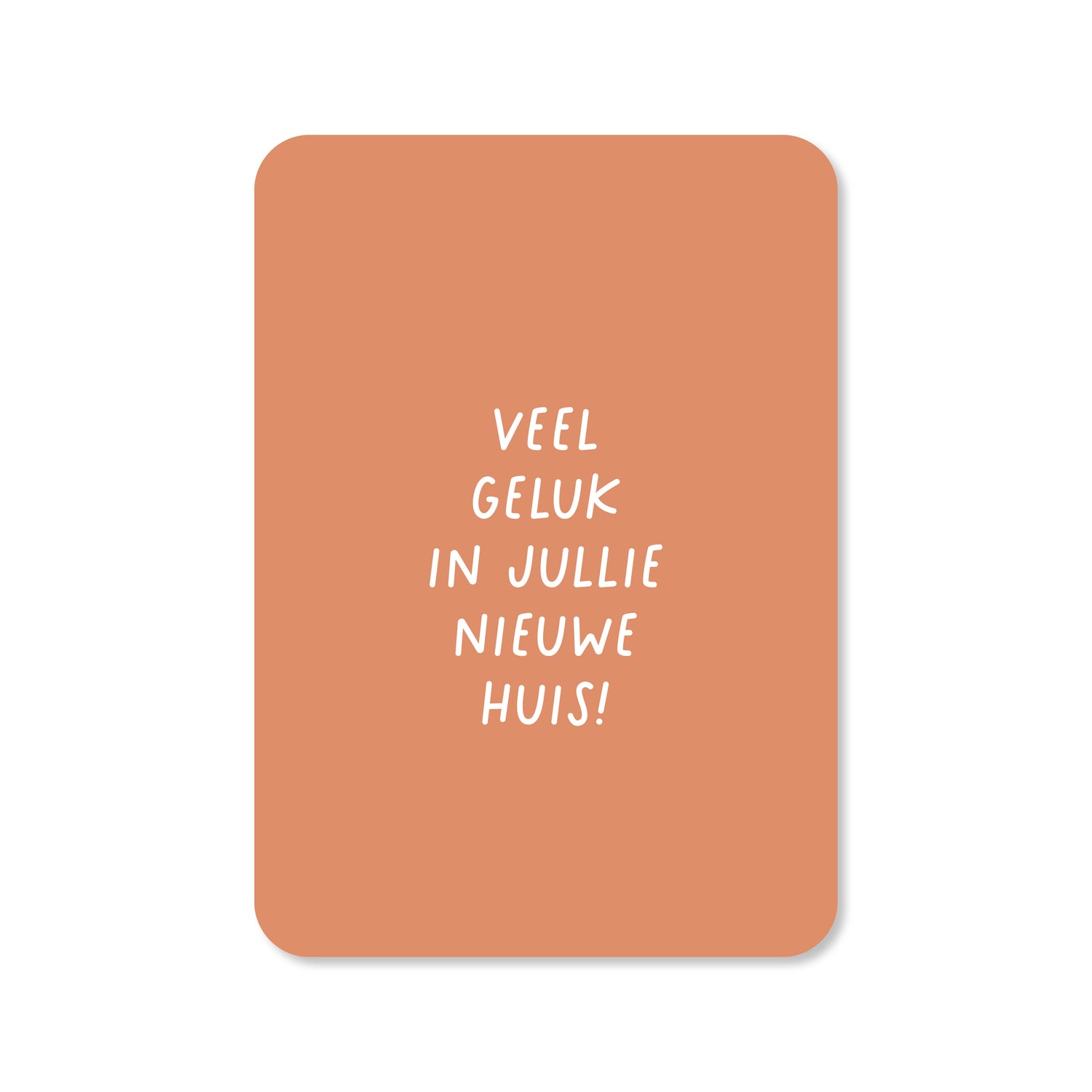 Wenskaart in de kleur bruin met daarop de tekst &