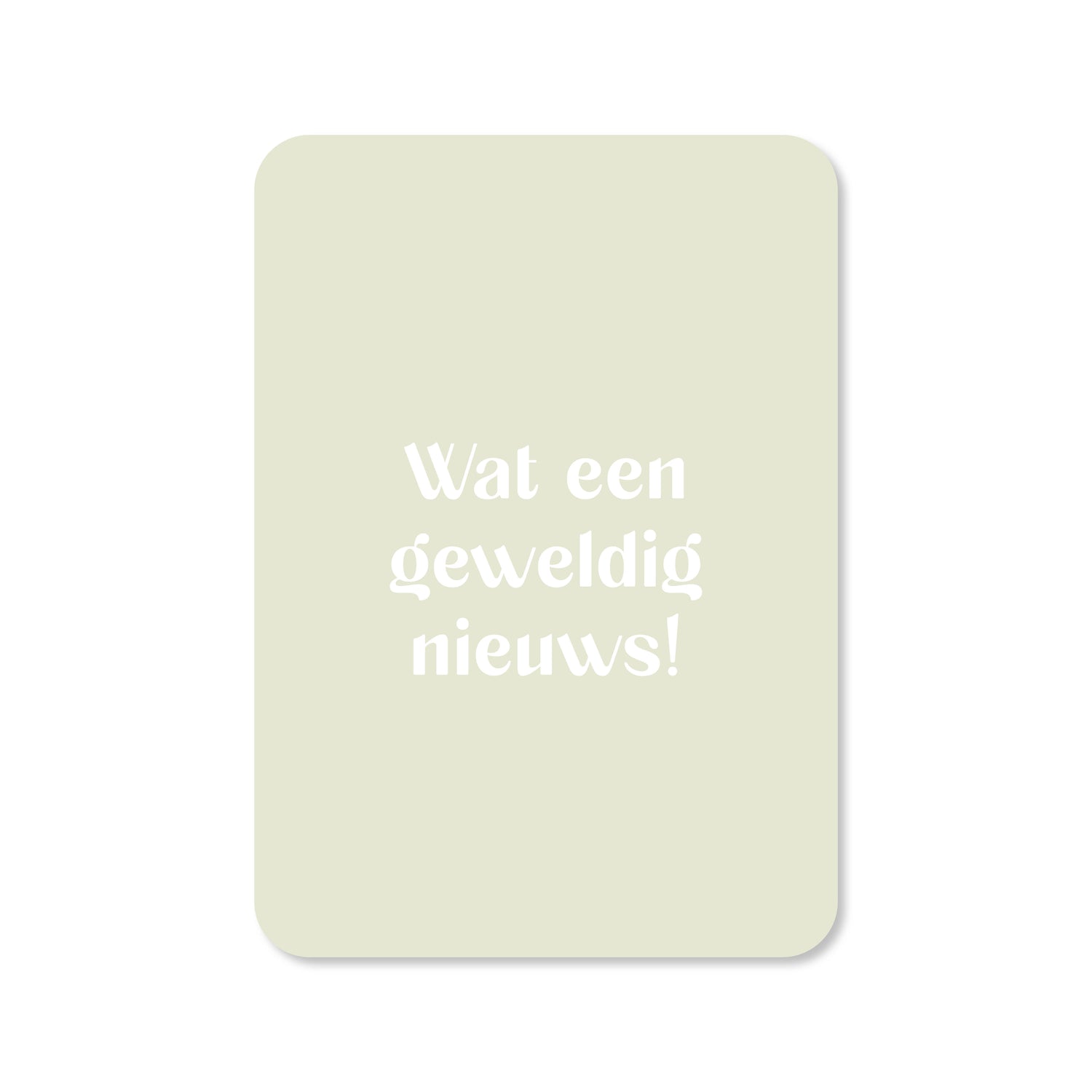 Wenskaart met de tekst &