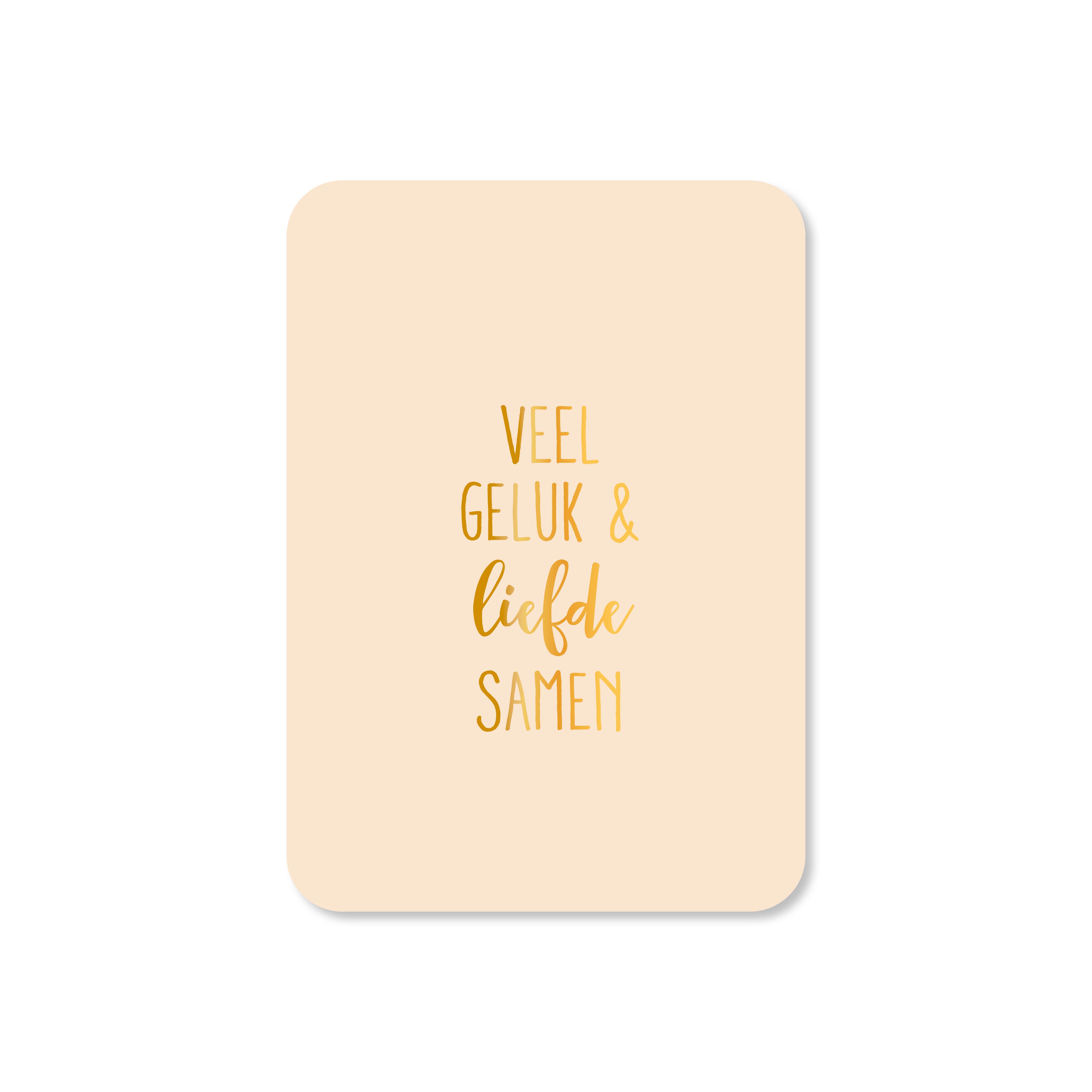 Minikaart Veel geluk & liefde samen (met goudfolie)