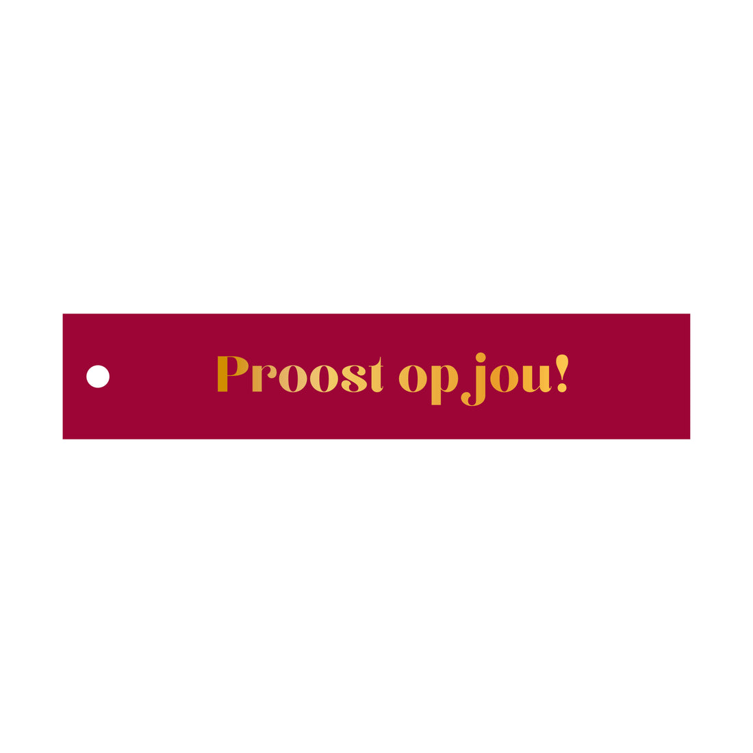 Cadeaulabel  Proost op jou! - rechthoek (met goudfolie)