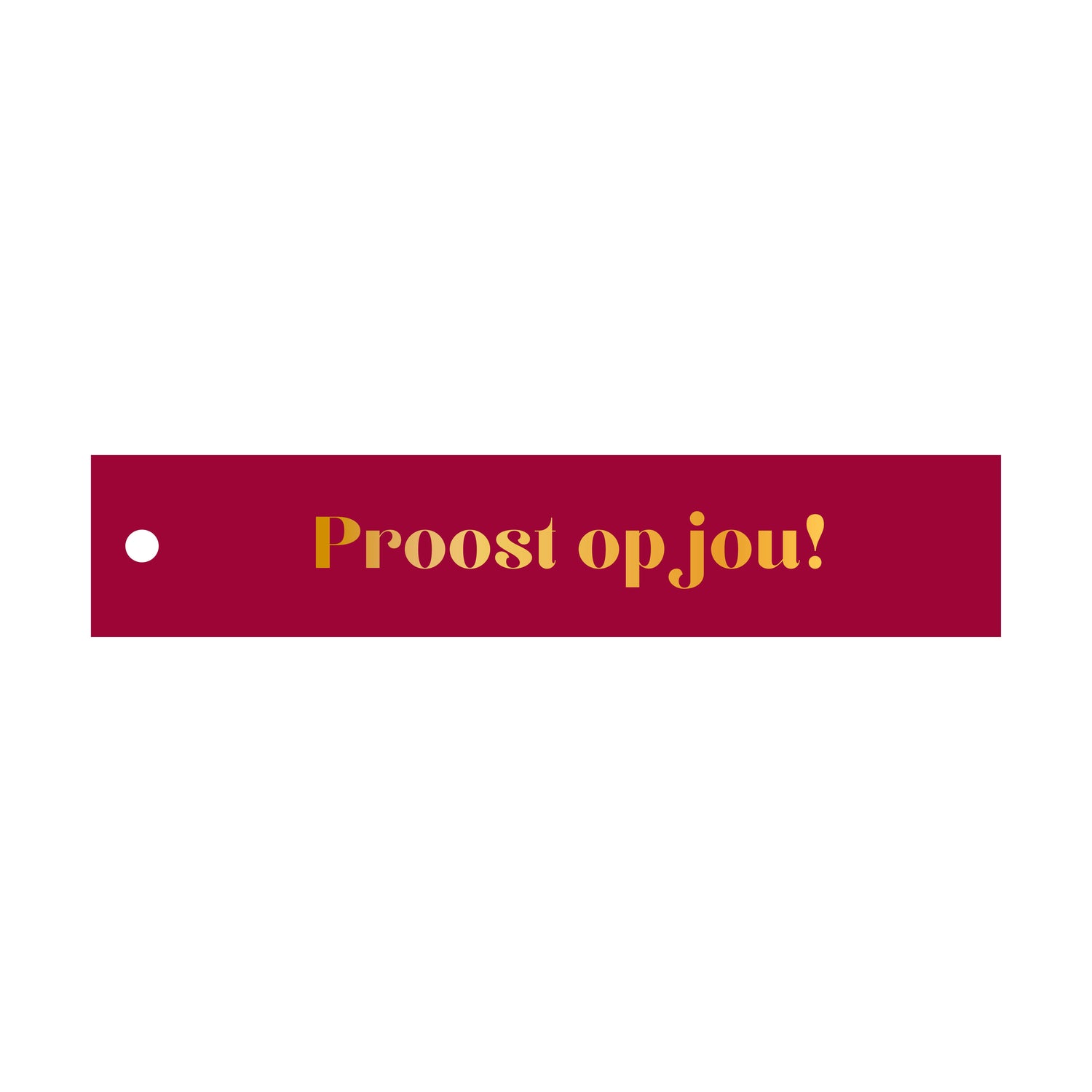 Cadeaulabel  Proost op jou! - rechthoek (met goudfolie)