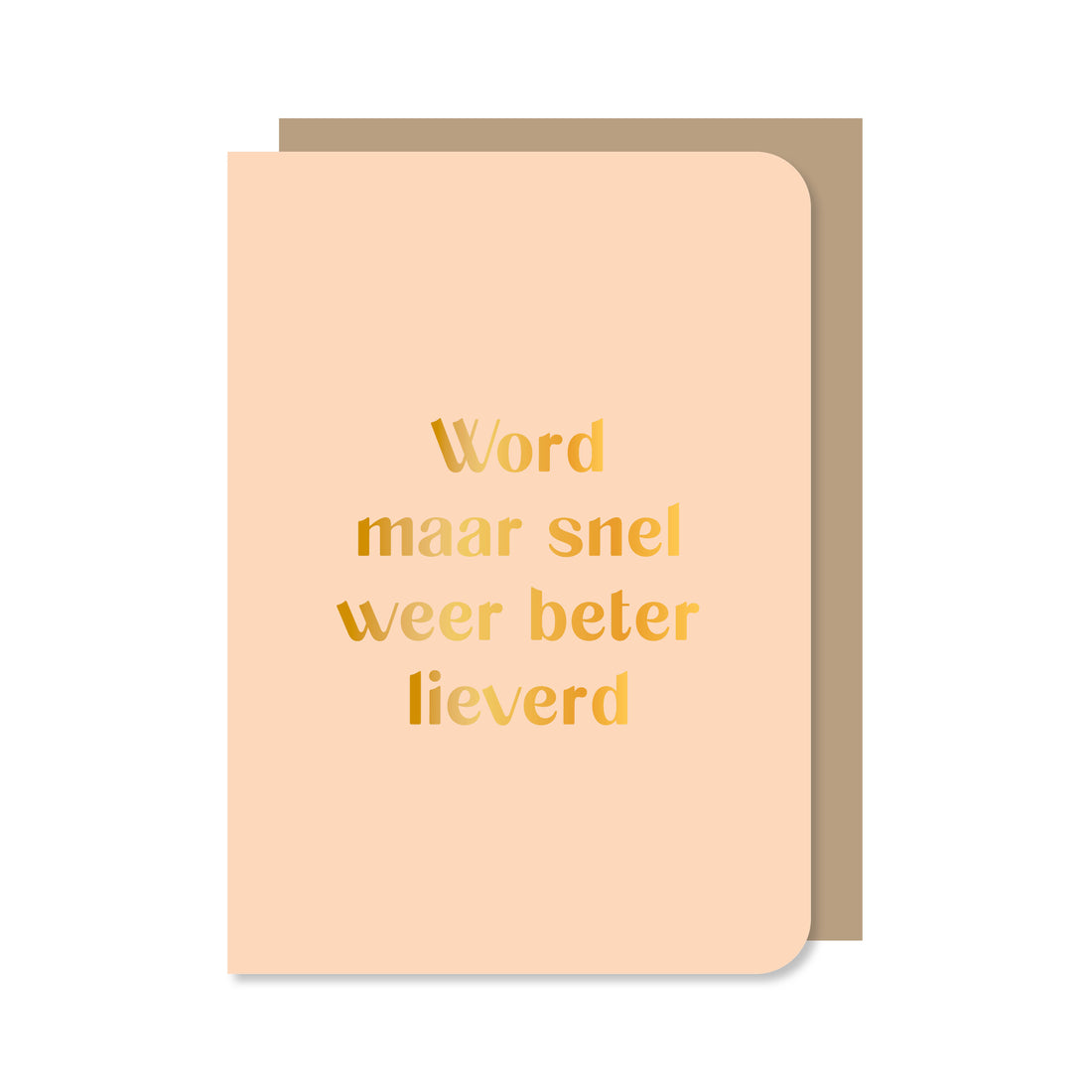Beige dubbele Beterschapskaart met envelop met de tekst &