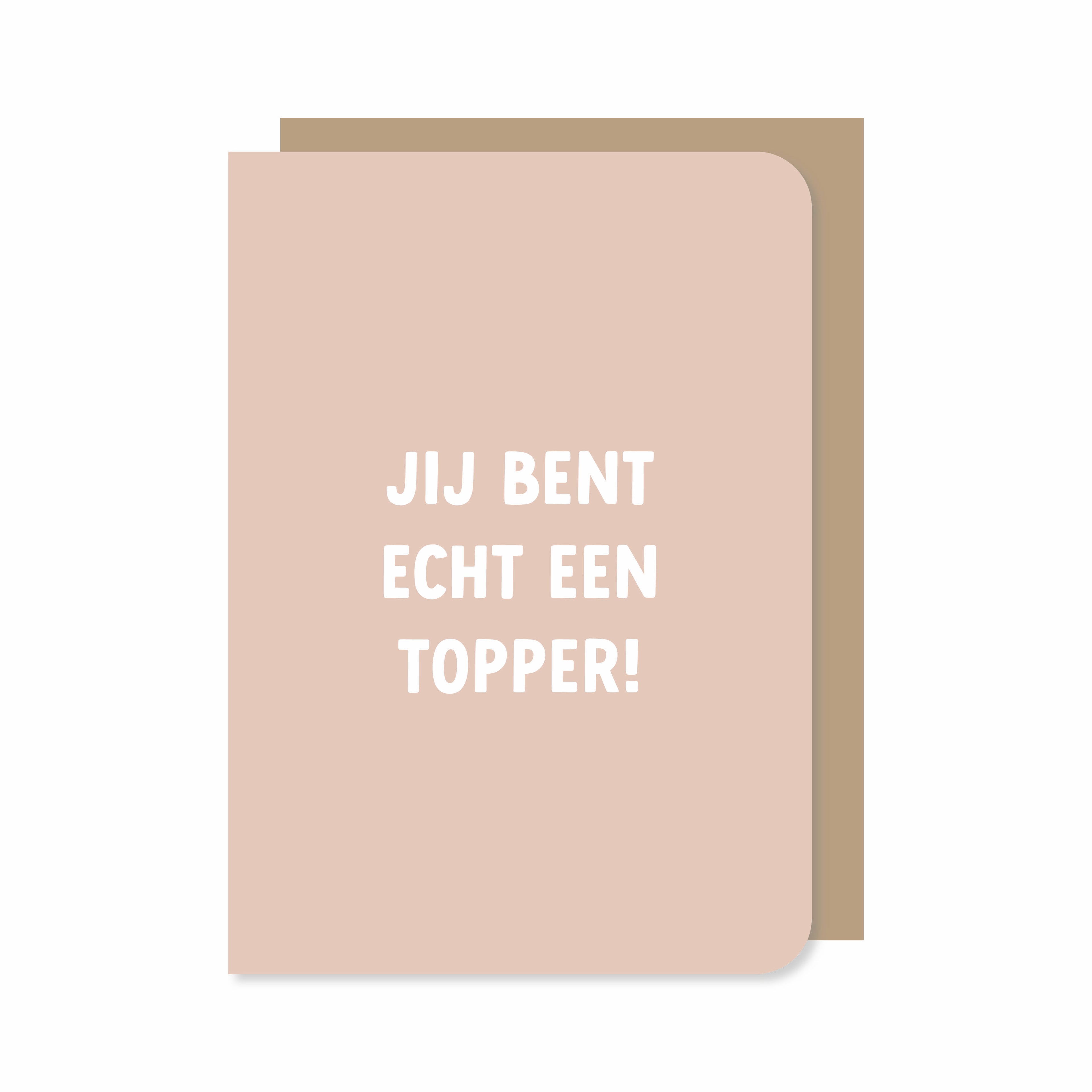 Dubbele kaart met envelop | Jij bent echt een topper! - sale