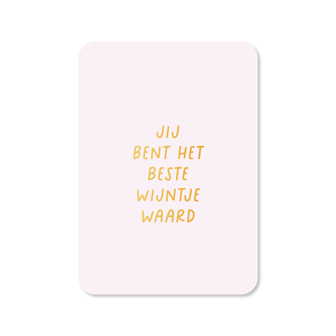 Kaart Jij bent het beste wijntje waard in de kleur lila