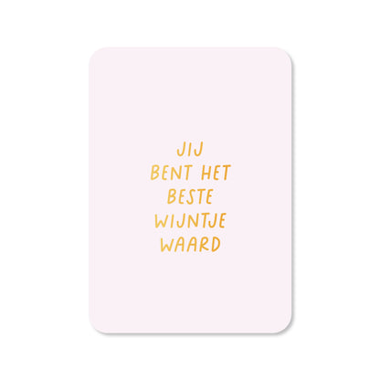 Kaart Jij bent het beste wijntje waard in de kleur lila