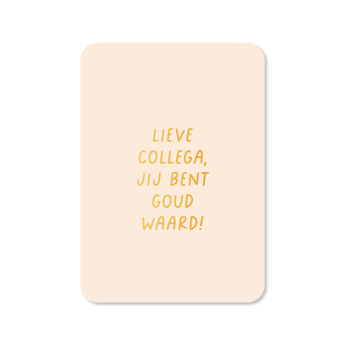 Kaart collega goud waard in kleur roze