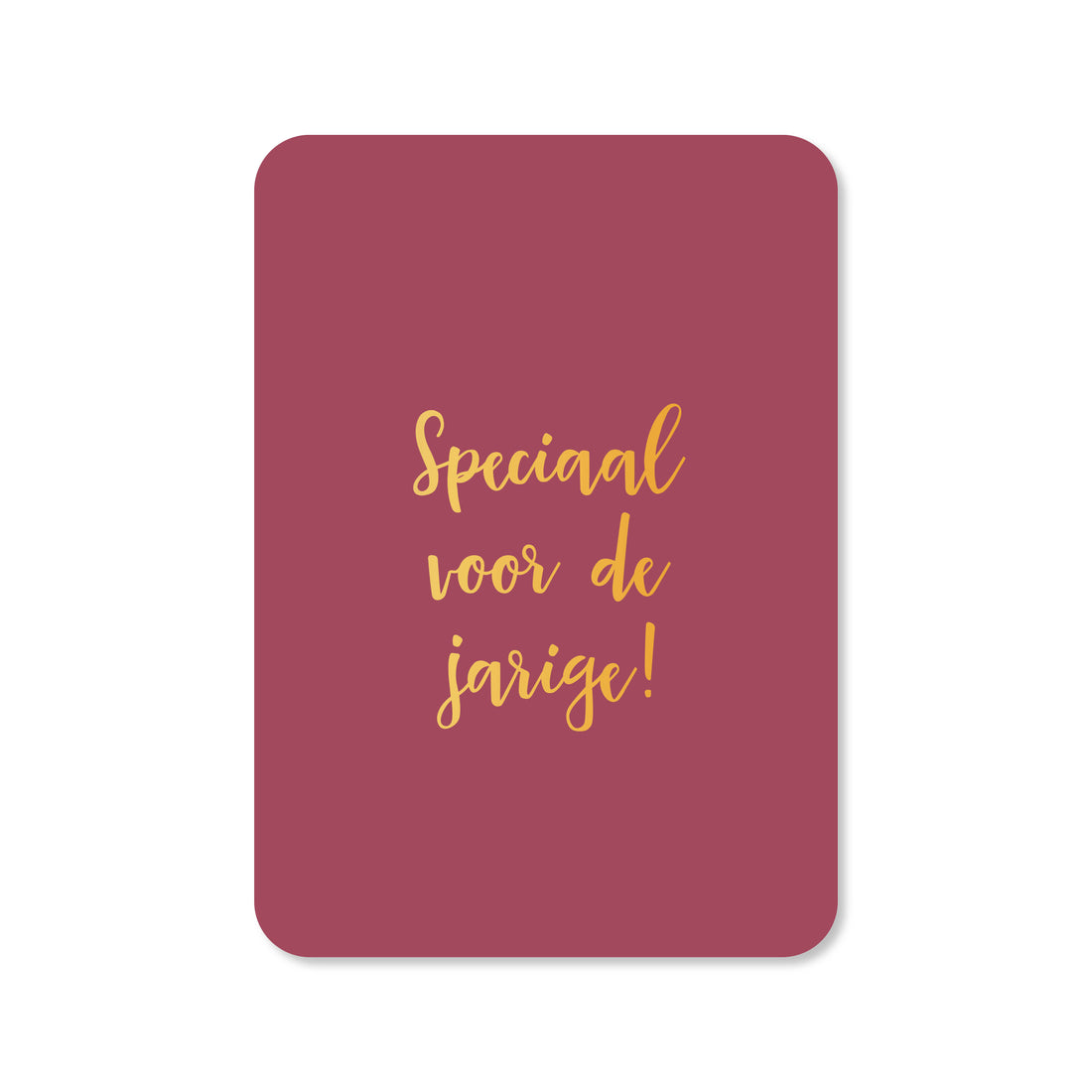 Kaart speciaal voor de jarige in kleur roze