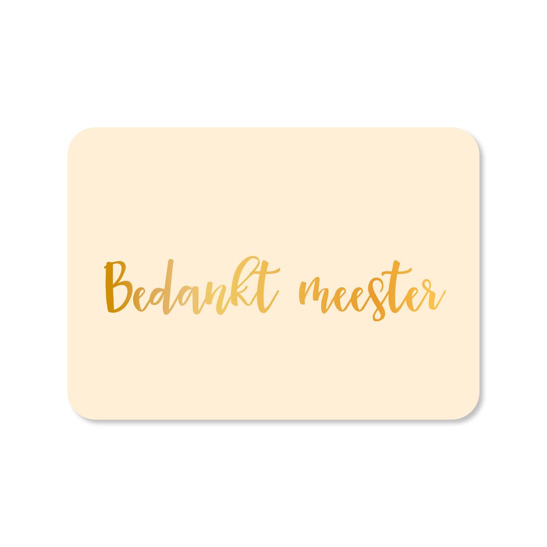 Wenskaart met de tekst &