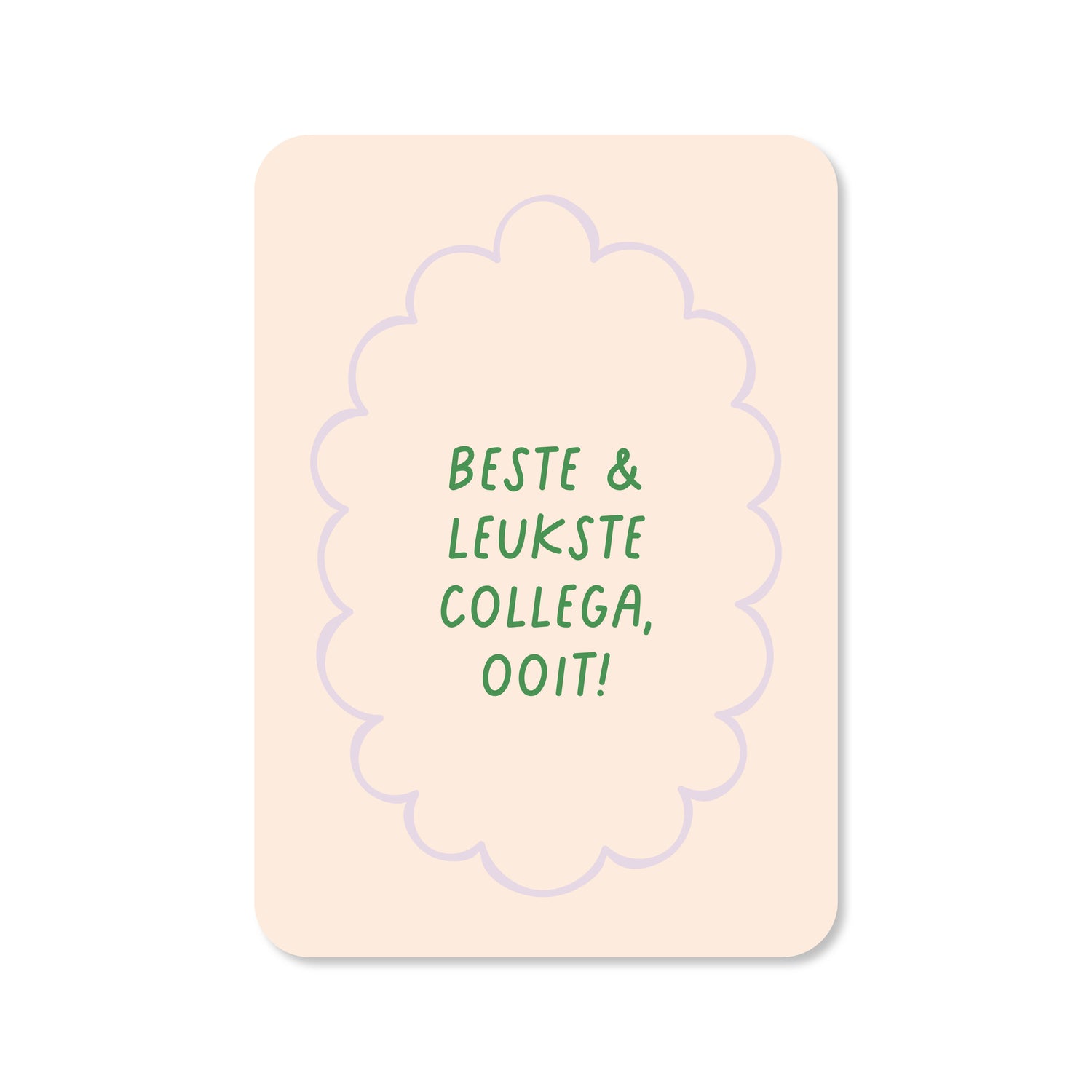 Kaart beste&amp;leukste collega ooit in de kleur beige