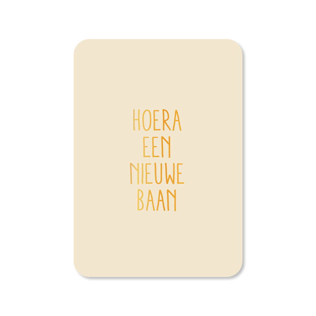 Wenskaart in de kleur creme met de tekst &