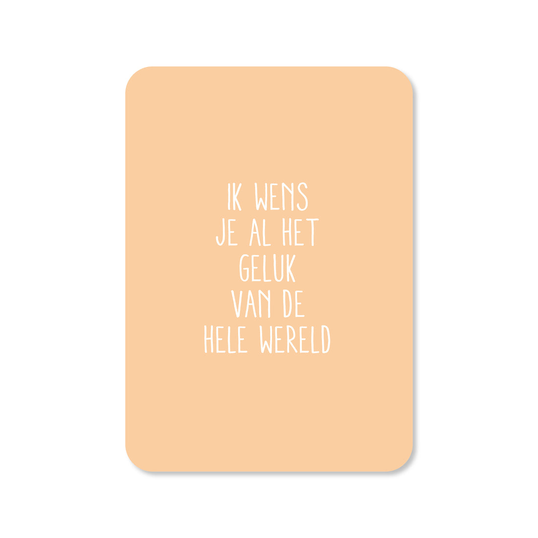 Wenskaart met de tekst &