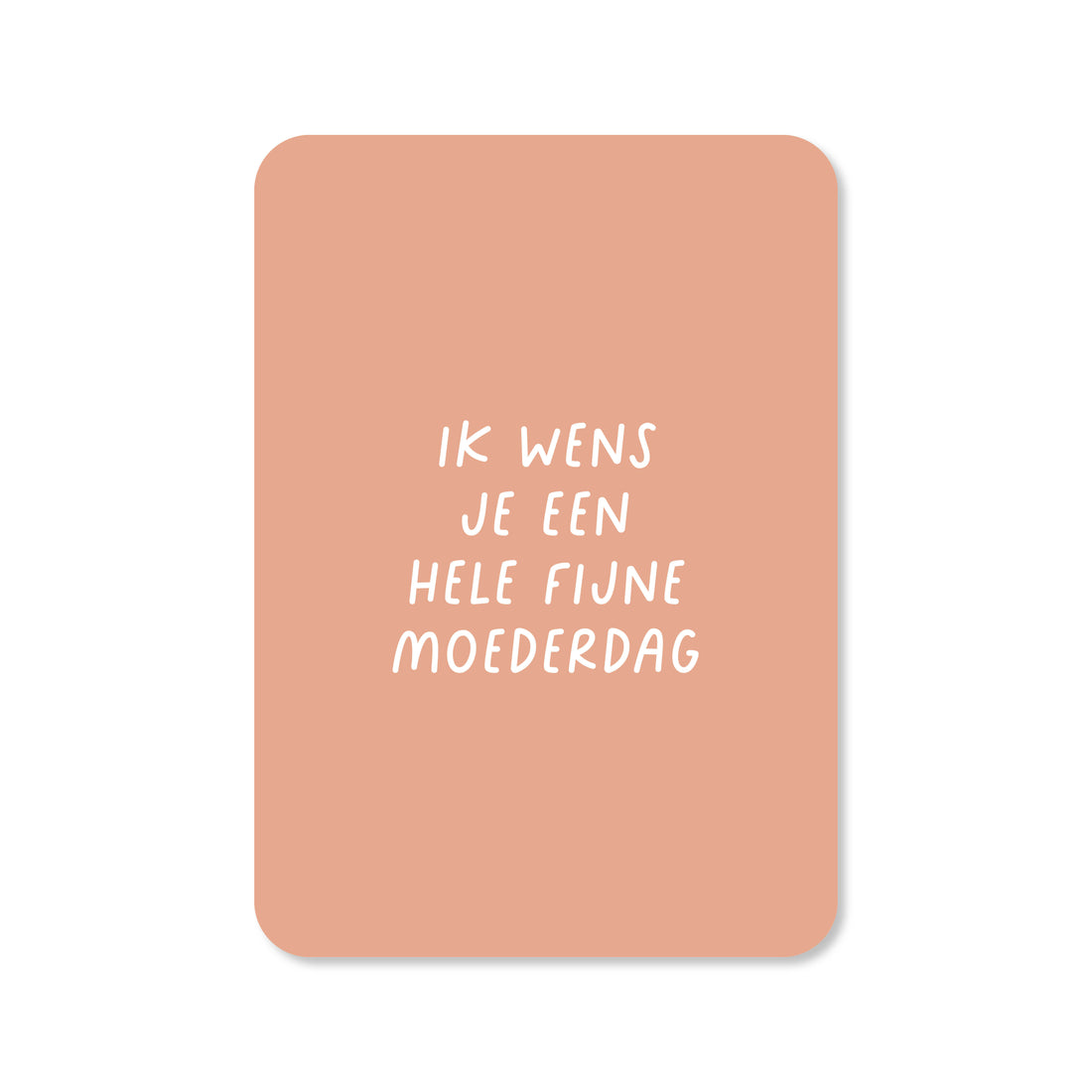 Wenskaart voor moederdag met de tekst &