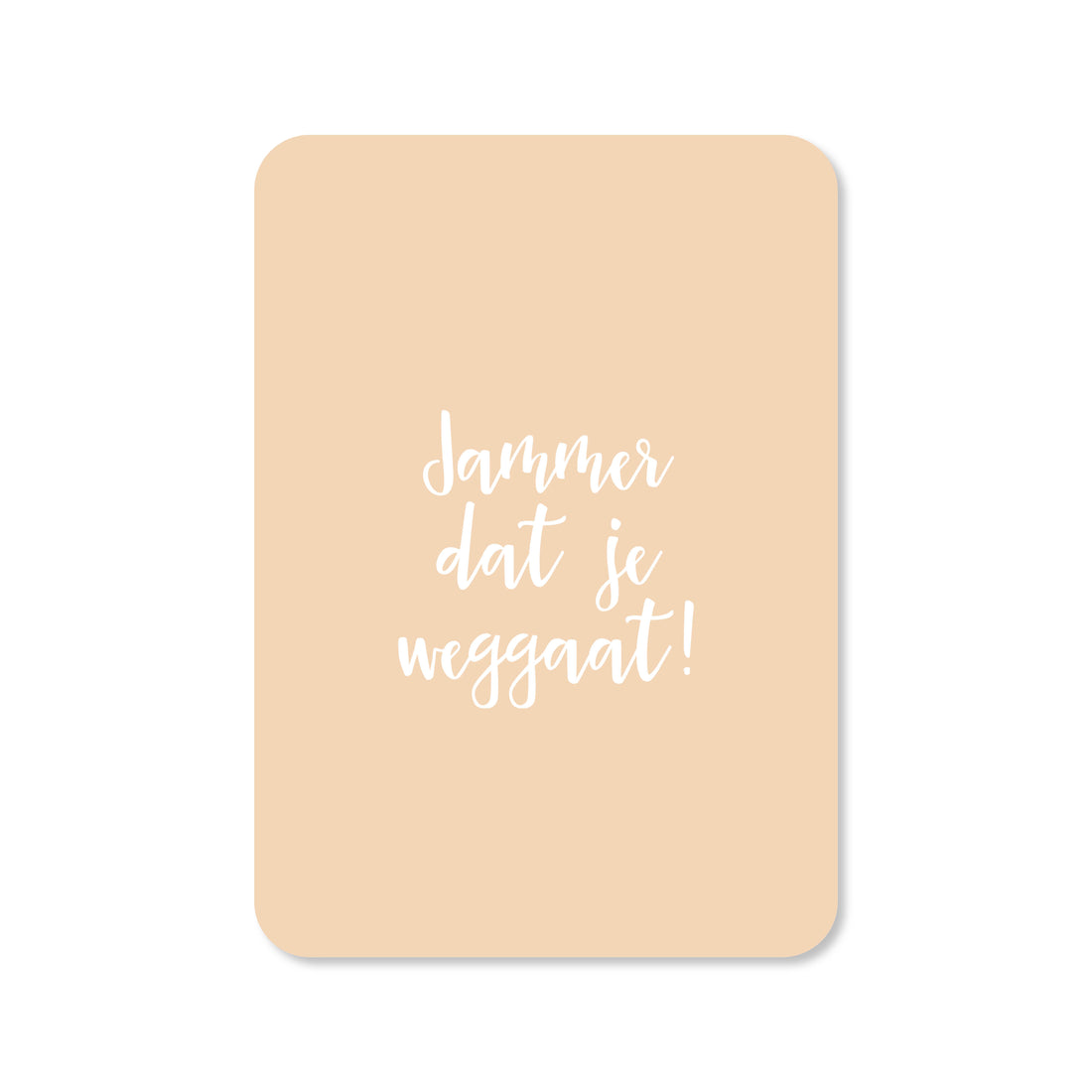 Wenskaart met de tekst &
