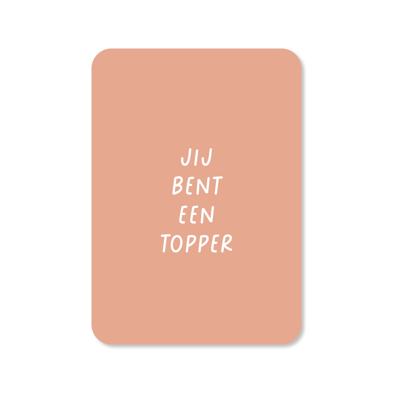 Jij bent een topper - Set van 10 kaarten