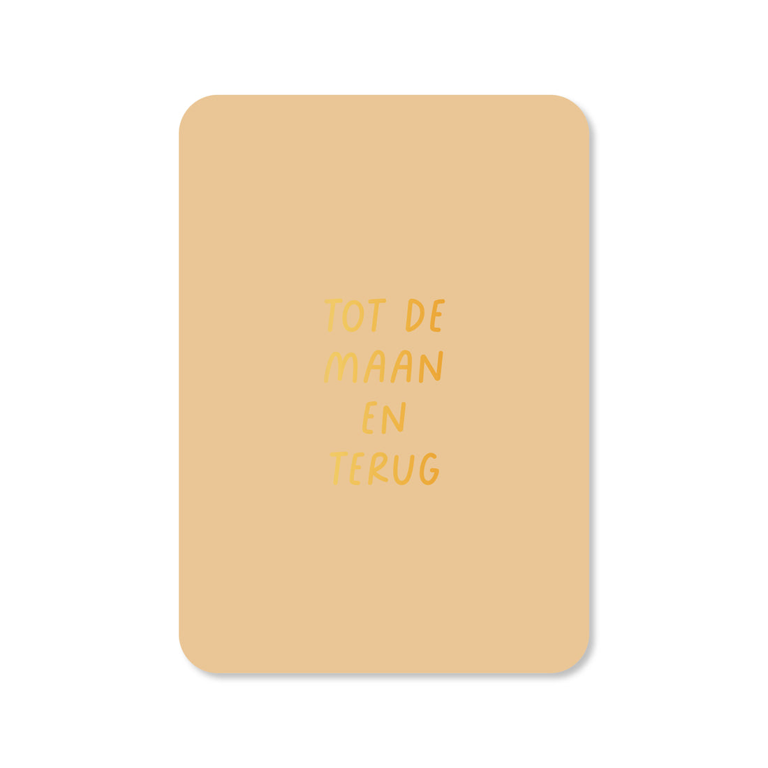 Wenskaart in de kleur beige met de tekst &
