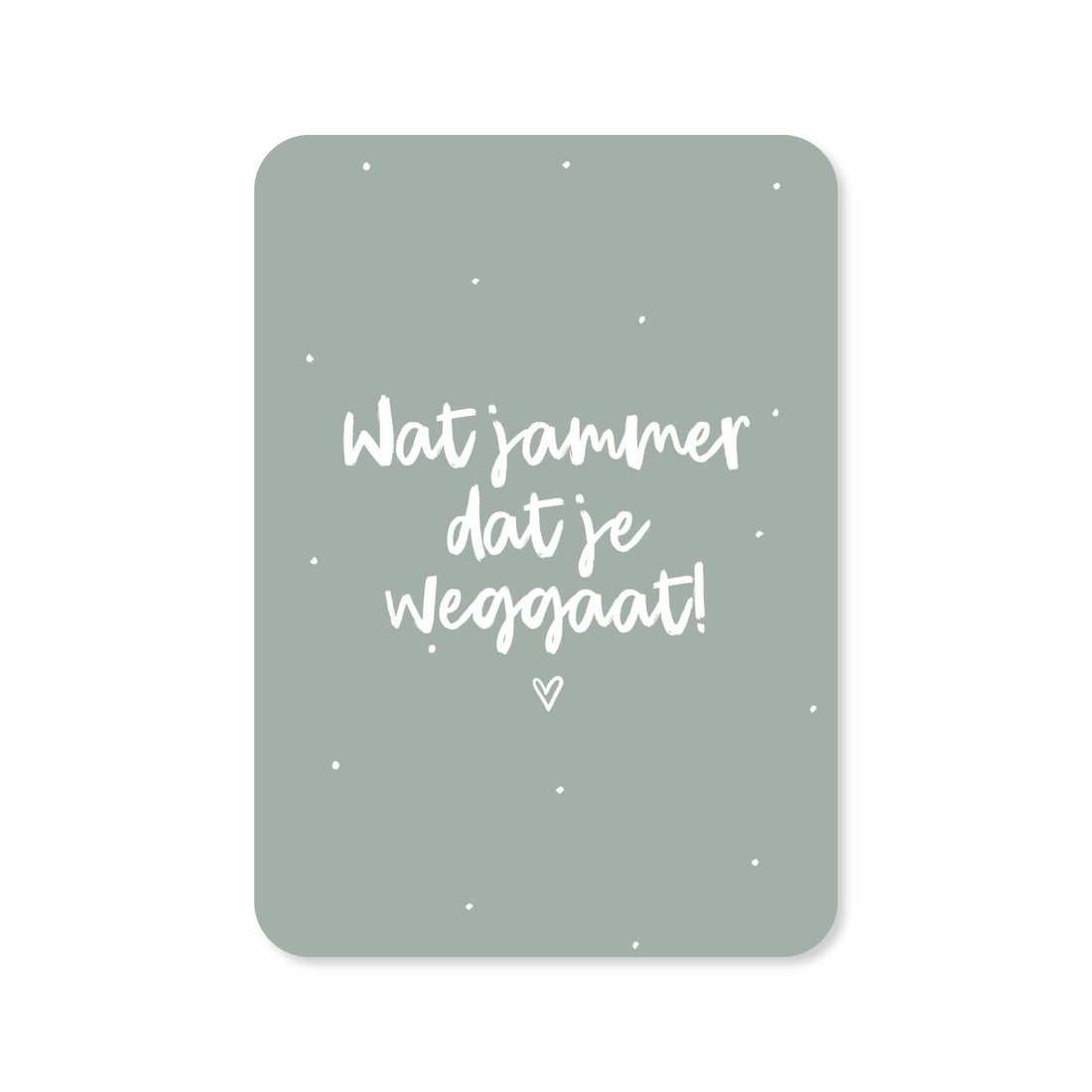 Wenskaart met de tekst &