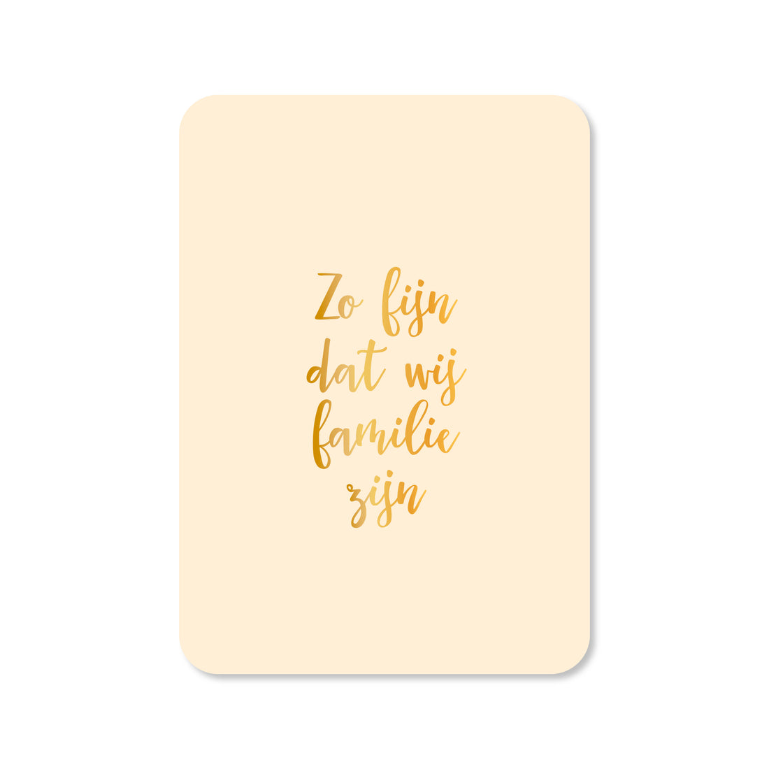 Wenskaart in de kleur licht geel met de tekst &