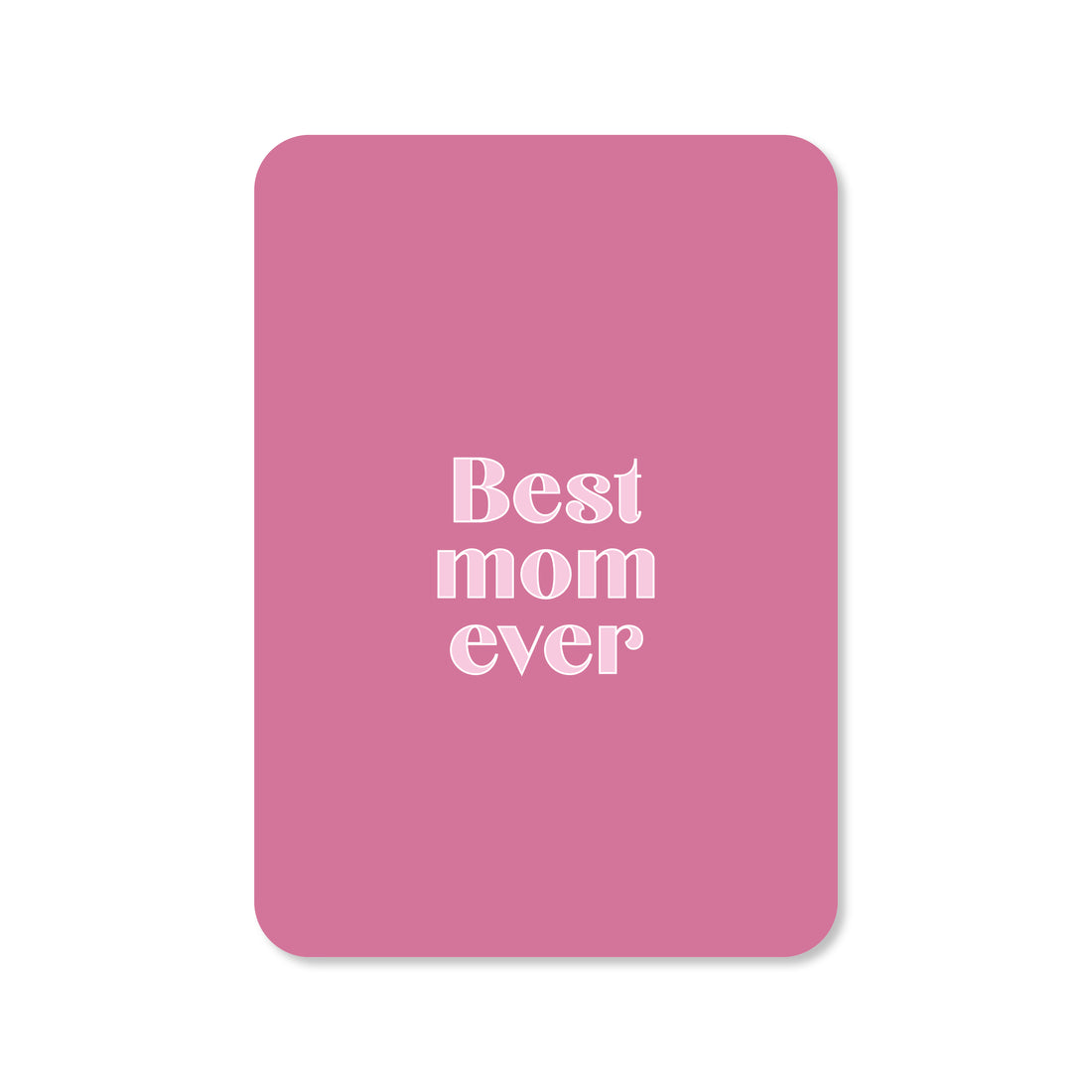 Kaart Best mom ever
