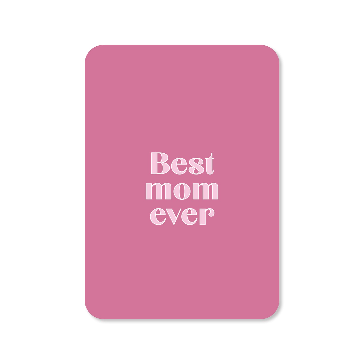 Kaart Best mom ever
