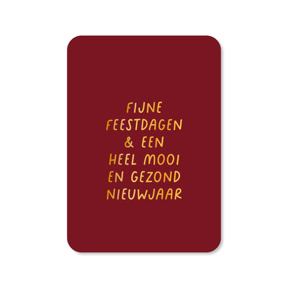 Kerstkaart Fijne feestdagen &amp; een heel mooi en gezond nieuwjaar (met goudfolie)