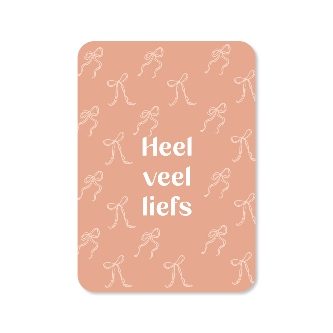 Wenskaart in de kleur roze met strikjes en de tekst &