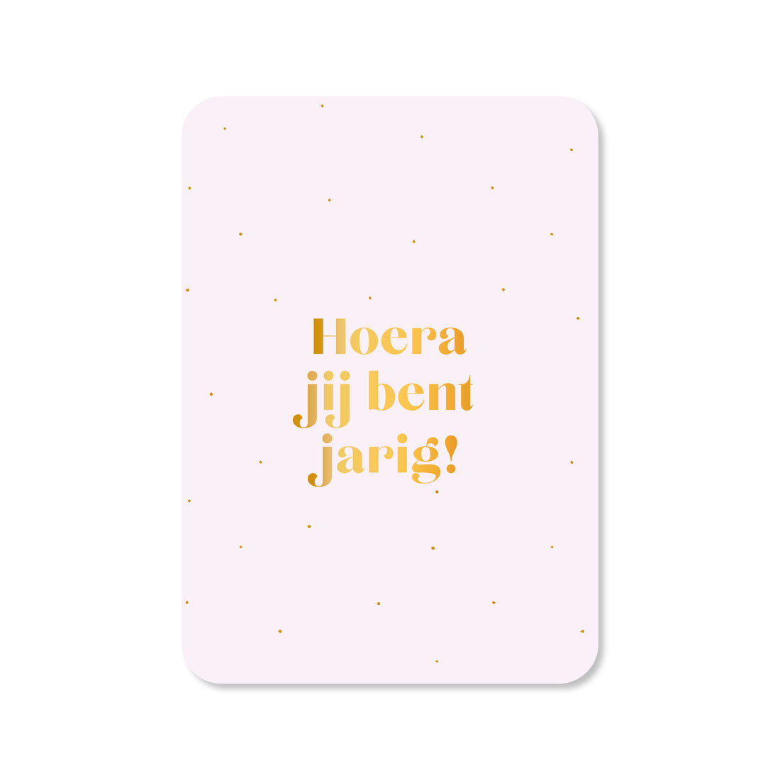 Kaart Hoera jij bent jarig - lila stip (met goudfolie)