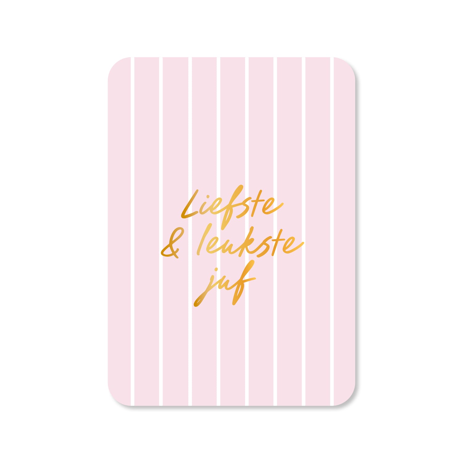 Kaart Liefste &amp; leukste juf (met goudfolie)
