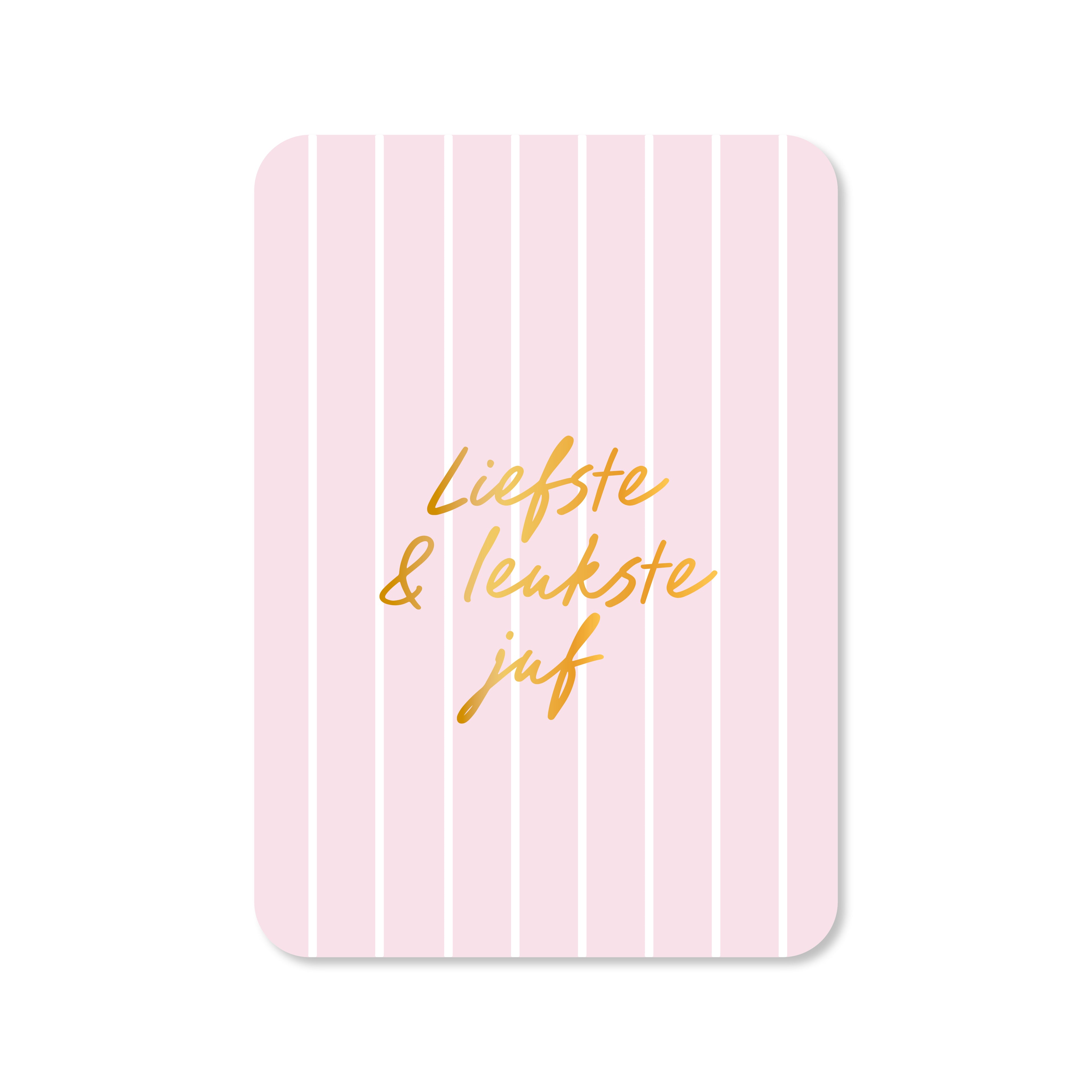 Kaart Liefste &amp; leukste juf (met goudfolie)