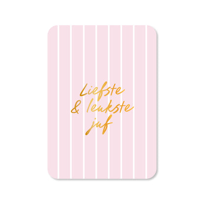 Kaart Liefste &amp; leukste juf (met goudfolie)