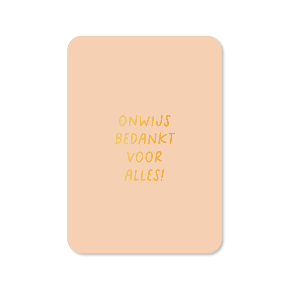 Kaart Onwijs bedankt (met goudfolie)