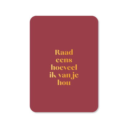 Kaart Raad eens hoeveel ik van je hou (met goudfolie)