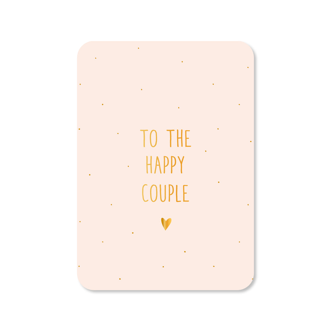 Kaart To the happy couple (met goudfolie)