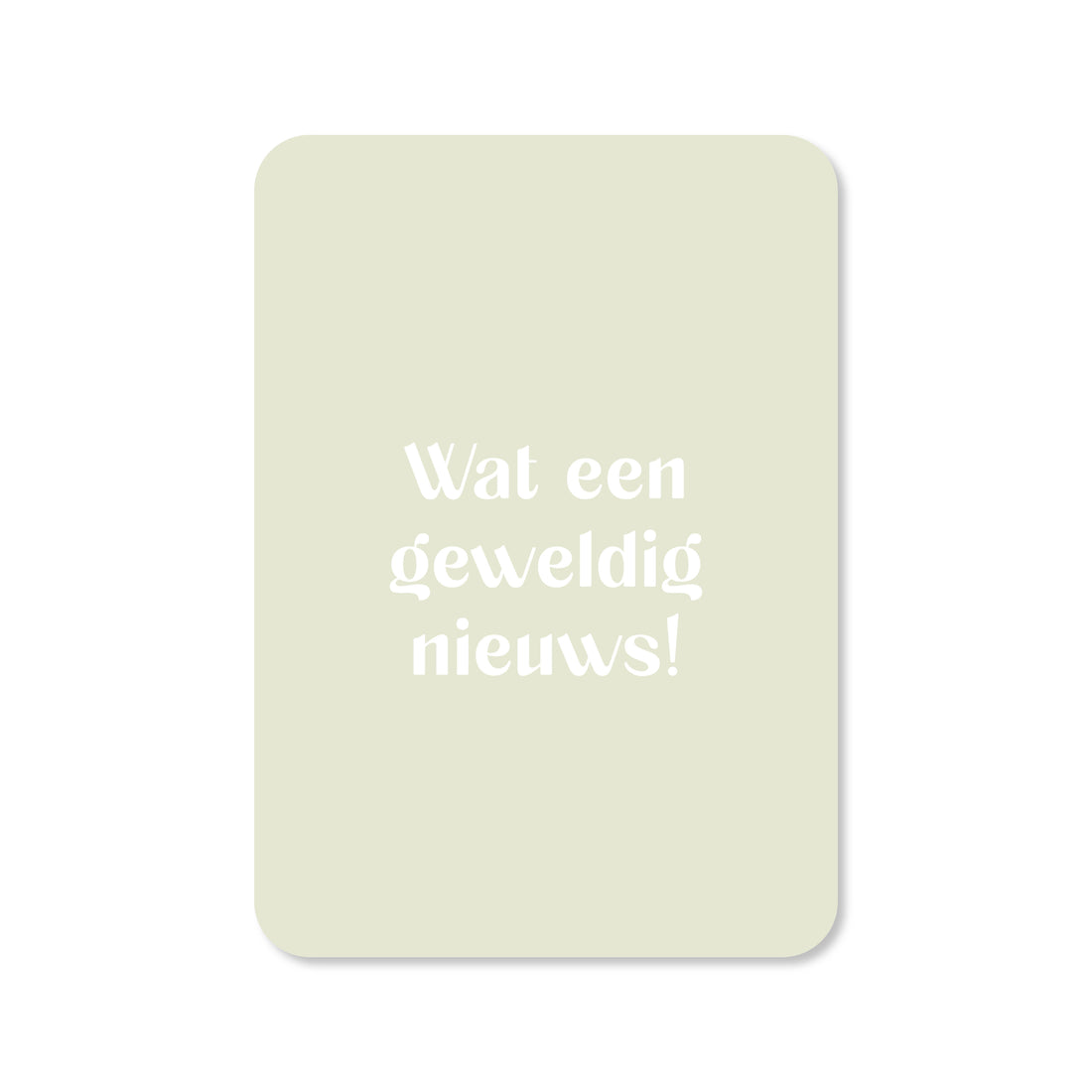 Wenskaart met de tekst &