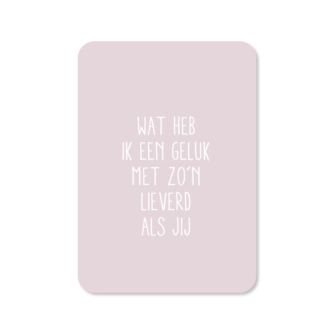 Wenskaart met de tekst &
