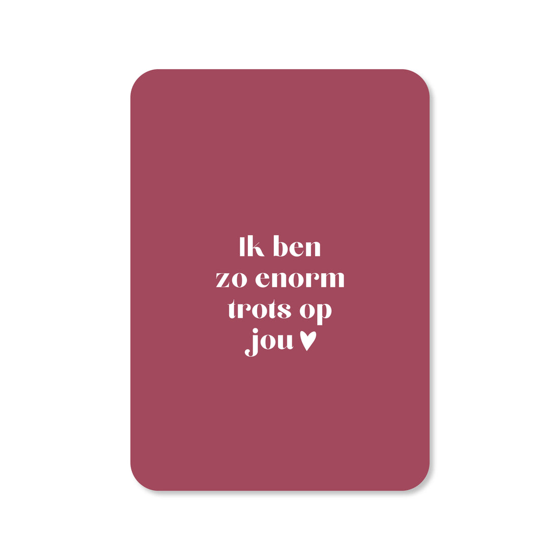 Kaart zo enorm trots op jou in de kleur roze