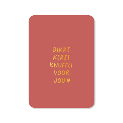 Kerstkaart Dikke kerstknuffel voor jou (met goudfolie)