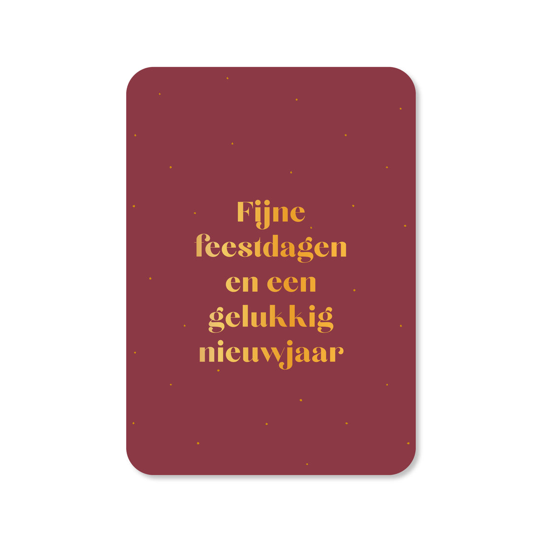 Kerstkaart Fijne feestdagen en een gelukkig nieuwjaar (met goudfolie)