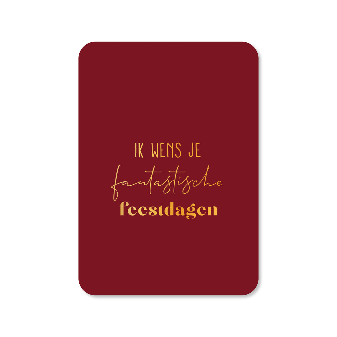 Kerstkaart Ik wens je fantastische feestdagen (met goudfolie)