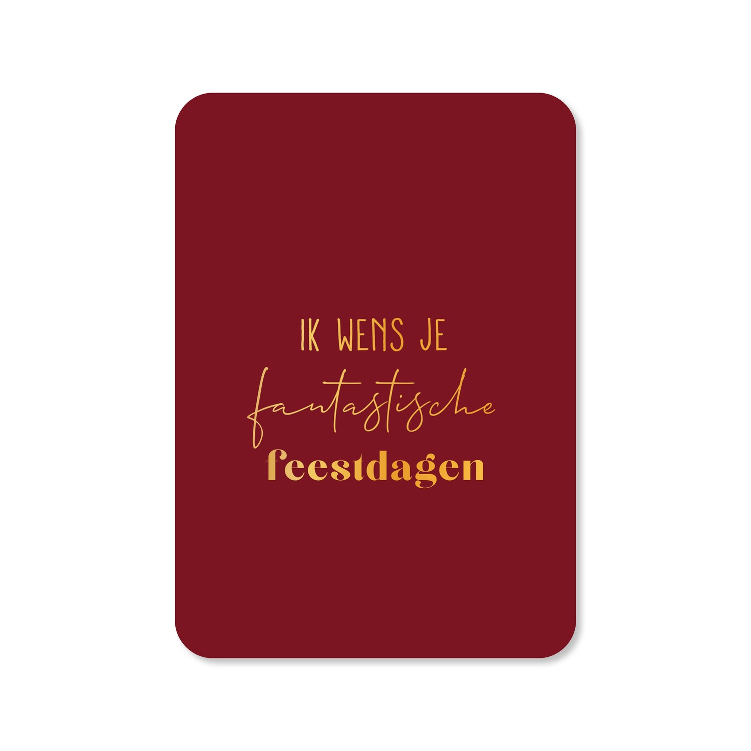 Kerstkaart Ik wens je fantastische feestdagen (met goudfolie)