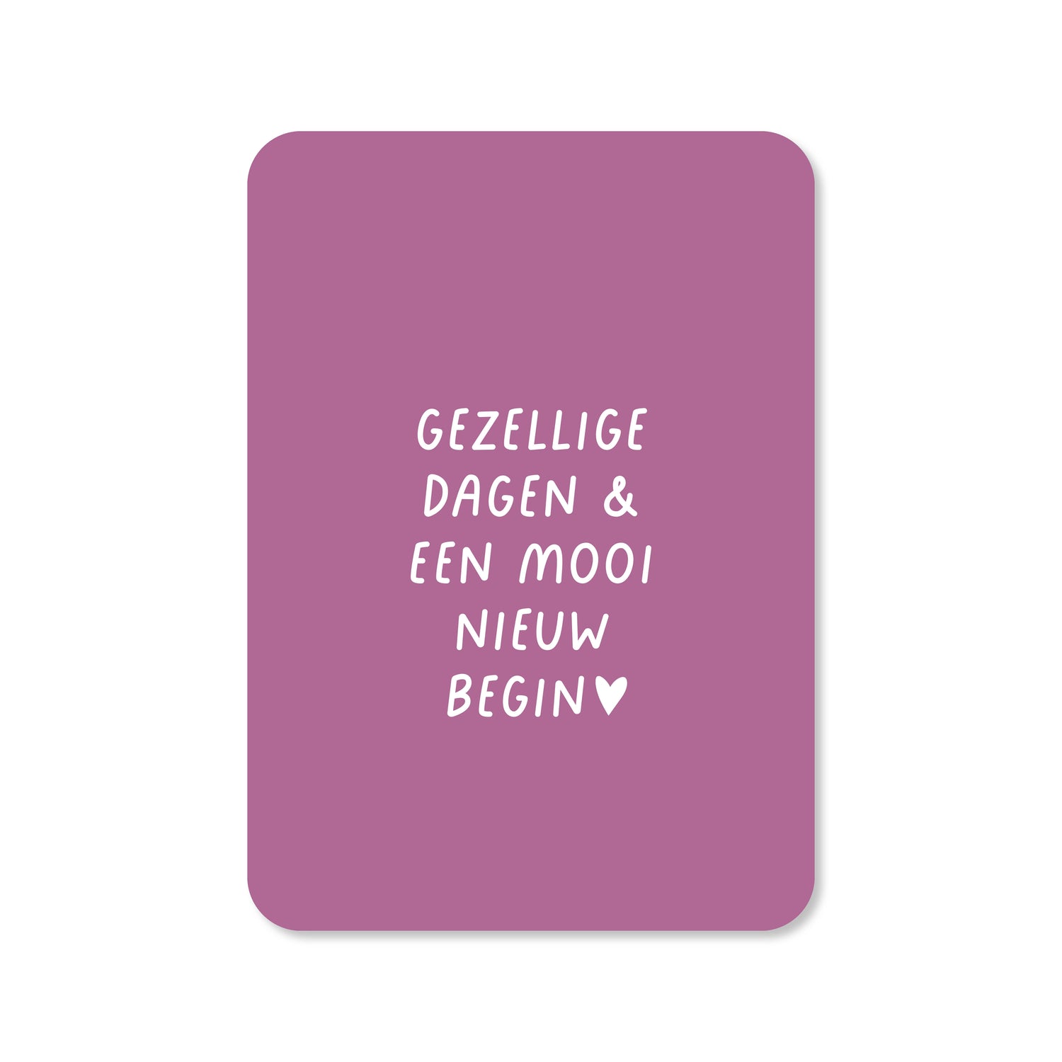 Kerstkaart Gezellige dagen &amp; een mooi nieuw begin