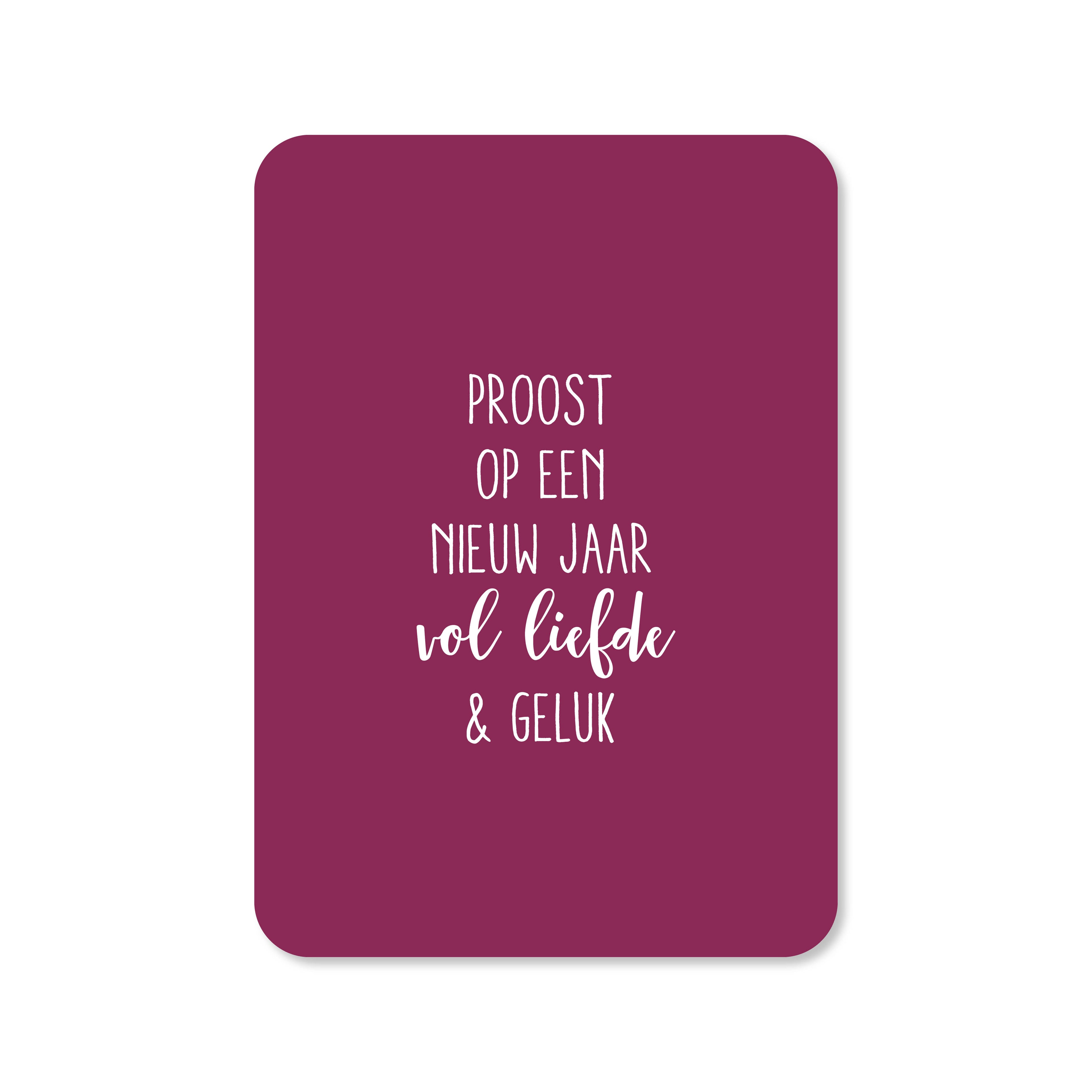 Kerstkaart Proost op een nieuw jaar vol liefde &amp; geluk