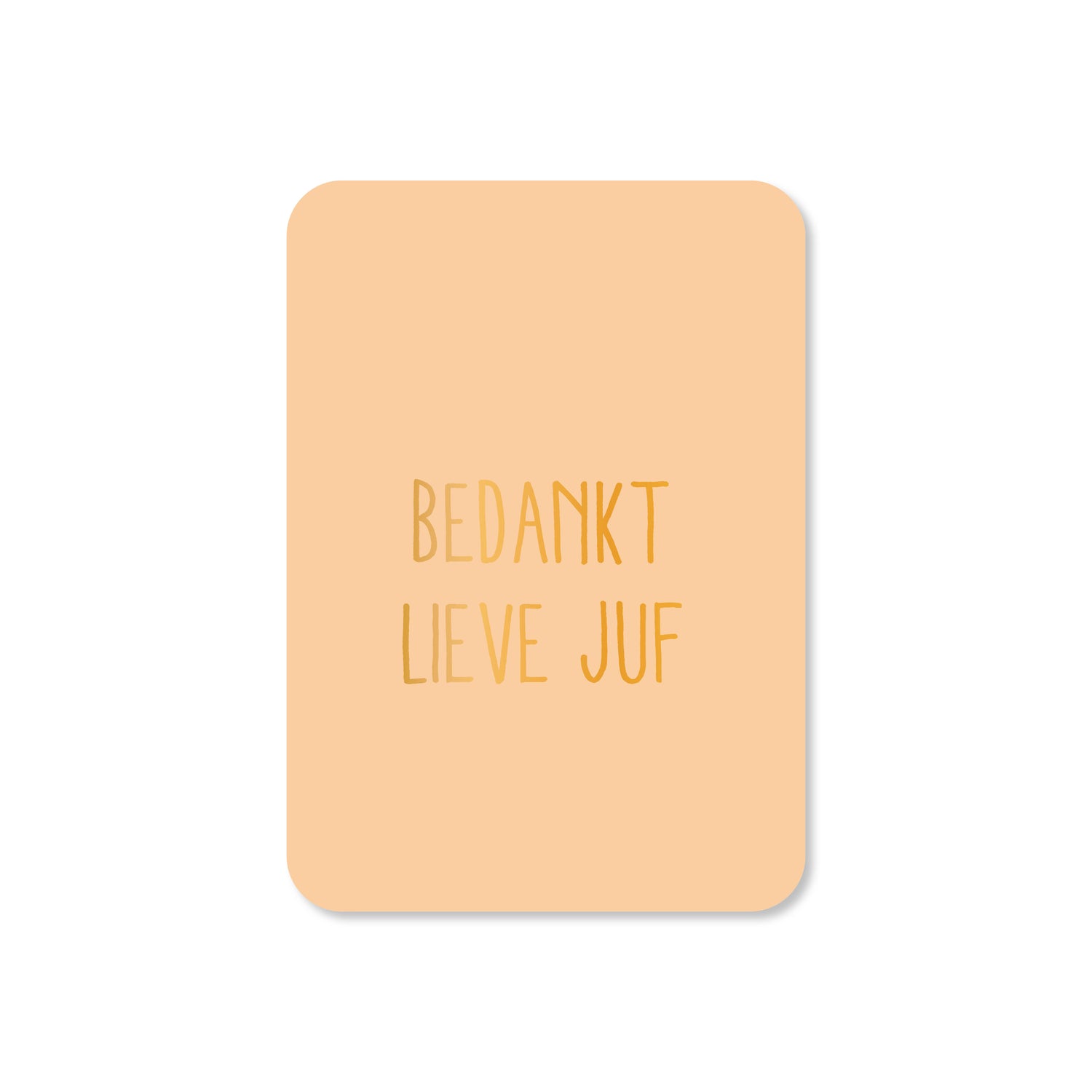 Minikaart Bedankt lieve juf (met goudfolie)