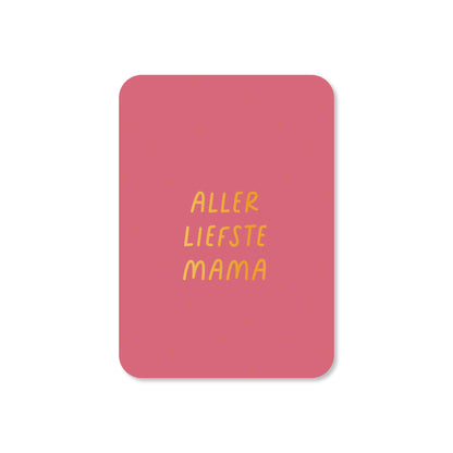 Minikaart Allerliefste mama - roze (met goudfolie)