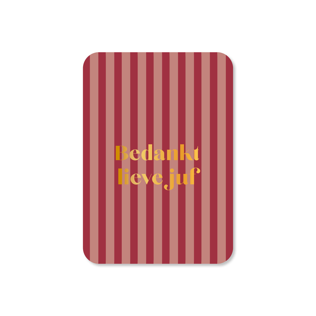 Minikaart Bedankt lieve juf (met goudfolie)