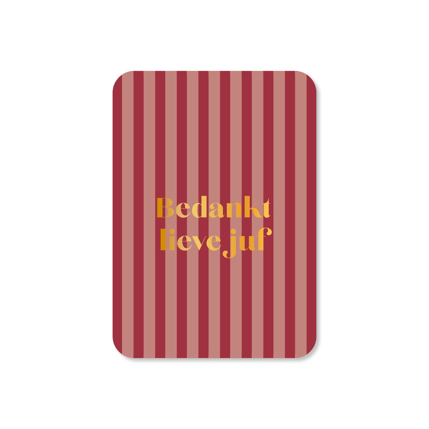 Minikaart Bedankt lieve juf (met goudfolie)