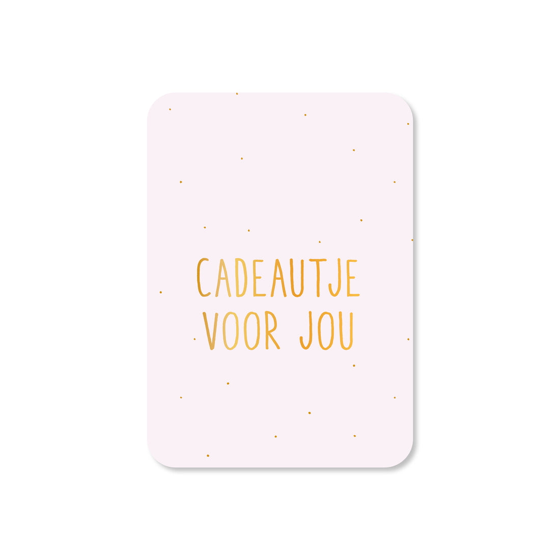 Kaart cadeautje voor jou in de kleur licht roze